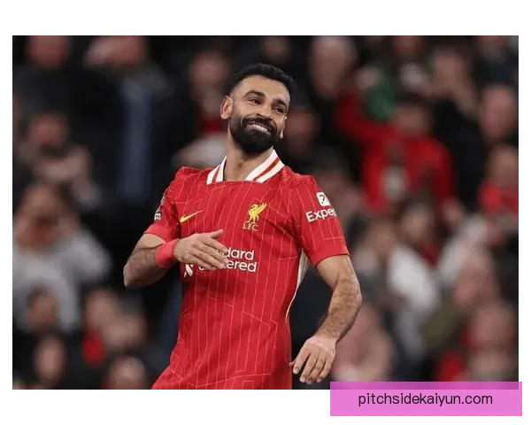 萨拉赫表现稳健，持续成为利物浦攻城拔寨的重要力量